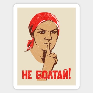 Don't Talk (Soviet Propaganda) Sticker